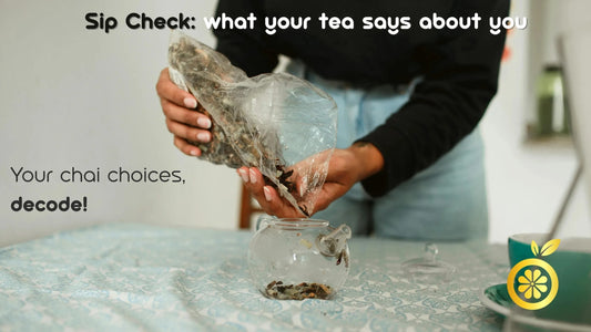 The Vibe Guide: What Your Tea Says About You